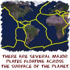 there are several major plates floating across the surface of the earth